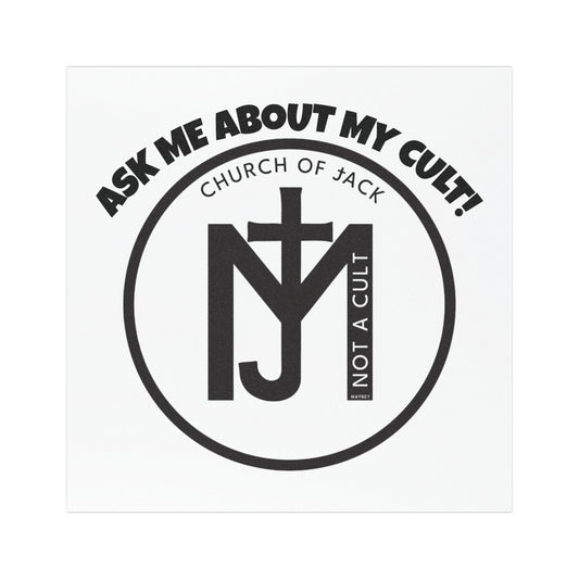 Ask Me About My Cult! Car Magnet — Church of Jack "Not a Cult" Black Logo